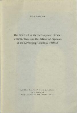 The First Half of the Development Decade - Growth, Trade and the Balance of Payments of the Devel...