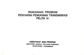 Program Design - Preparation of Transmigration Settlement - Pelita IV - Directorate of Program De...