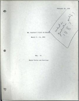 Clausen Briefing Papers - Visit to Brazil - March 9-13, 1982 - Field Visits and Meetings