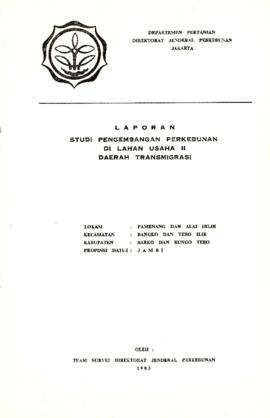 Study of Plantation Development in Business Land II Transmigration Area - Pamenang and Alai Hilir...