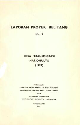 Belitang Project Report 5 - Harjomulyo Transmigration Village (1974) - 1978 - Yogyakarta - Instit...