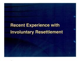 Recent Experience with Involuntary Resettlement - Urban Forum 1998 - Presentation Number 62 - Speech