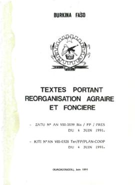 Textes Portant Reorganisation Agraire et Fonciere - Burkina Faso - June 1991 - Report in Foreign ...