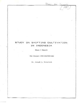 Study on Shifting Cultivation in Indonesia - FAO Project UTF/INS/065/INS  - Phase I Report - Dr. ...