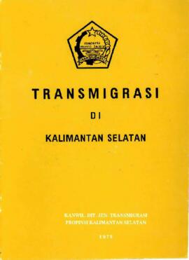 Transmigration in South Kalimantan - 1979 - Regional Office of the Directorate General of Transmi...