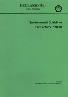 Environmental Guidelines for Forestry Projects - May 1990 - Non Traditional Business (Forestry) -...
