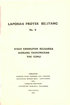 Belitang Project Report 8 - Family Life Story - A Transmigrant - Mr. Romli - 1978 - Yogyakarta - ...