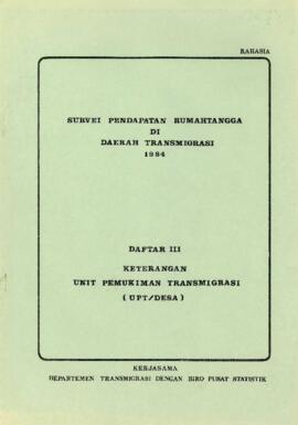 Household Income Survey in Transmigration Areas 1984 - List III - Information on Transmigration S...