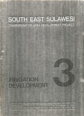 South East Sulawesi Transmigration Area Development Project - Volume 3 - Irrigation Development -...