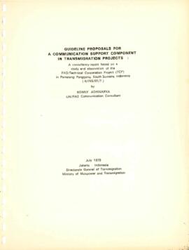 Guideline Proposals for a Communication Support Component in Transmigration Projects - A Consulta...