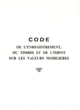 Direction Generale des Impots - Code de l Enregistrement du Timbre et de l Impot sur les Valeurs ...