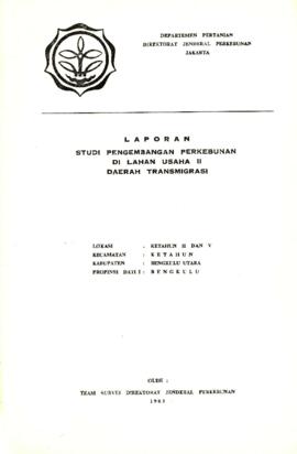 Plantation Development Study in Business Land II Transmigration Area - Year II and V - 1983 - Sur...