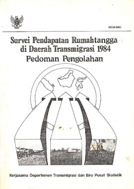 Household Income Survey in Transmigration Areas 1984 Processing Guidelines - Cooperation between ...