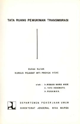Spatial Planning of Transmigration Settlement - Lecture Material - Core Officer Course of P.T.P.T...