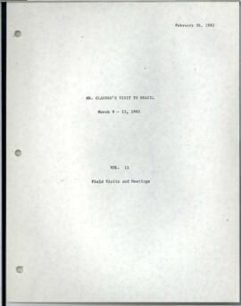 Clausen Briefing Papers - Visit to Brazil - March 9-13, 1982 - Visits and Meetings