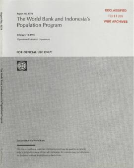 SPECIAL STUDY: INDONESIA: THE WORLD BANK AND INDONESIA'S POPULATION PROGRAM - 1v